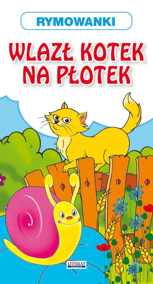 Książka - Rymowanki Wlazł kotek na płotek