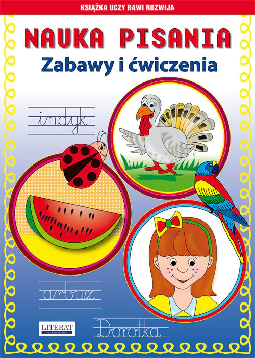 Książka - Nauka pisania. Zabawy i ćwiczenia Indyk