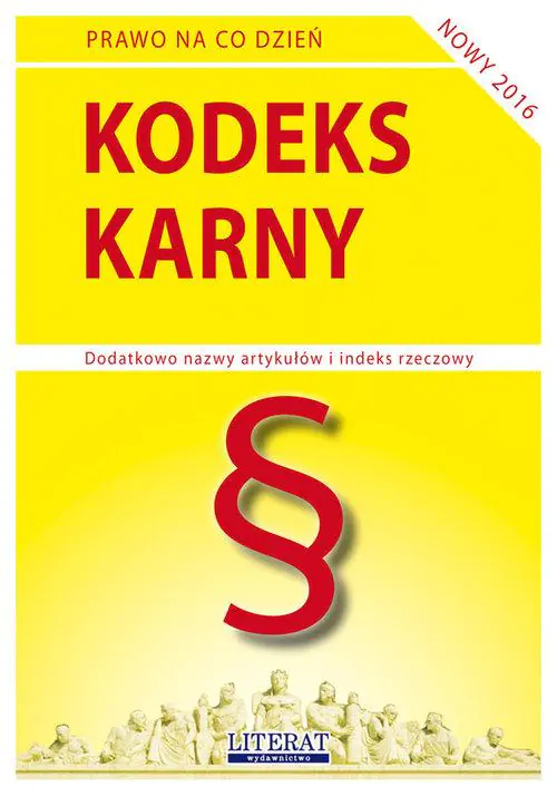 Książka - Kodeks karny stan na 07.01.2016 LITERAT