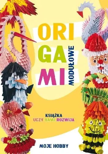 Książka - Origami Modułowe. Moje hobby