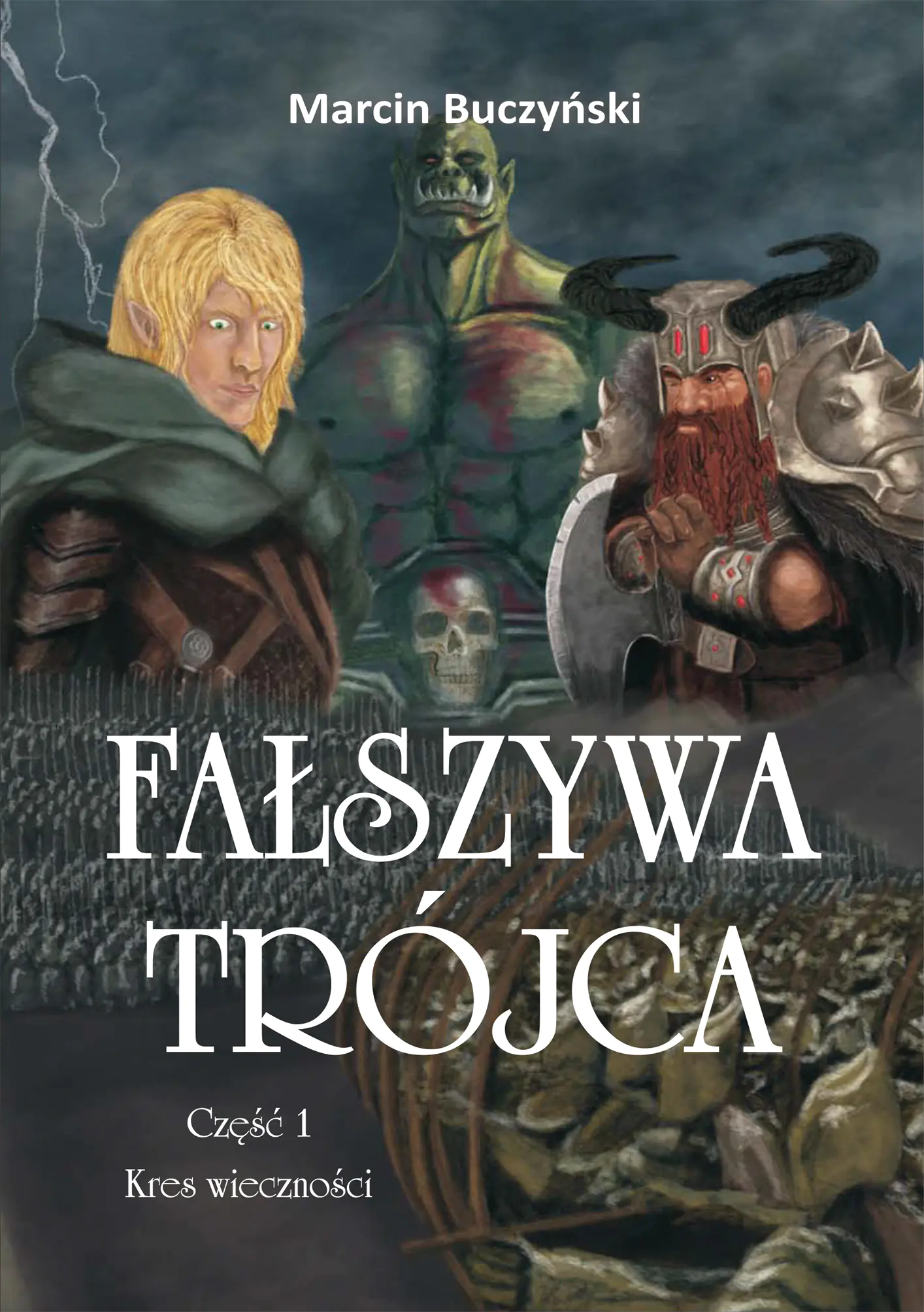 Książka - Fałszywa Trójca. Część 1. Kres wieczności