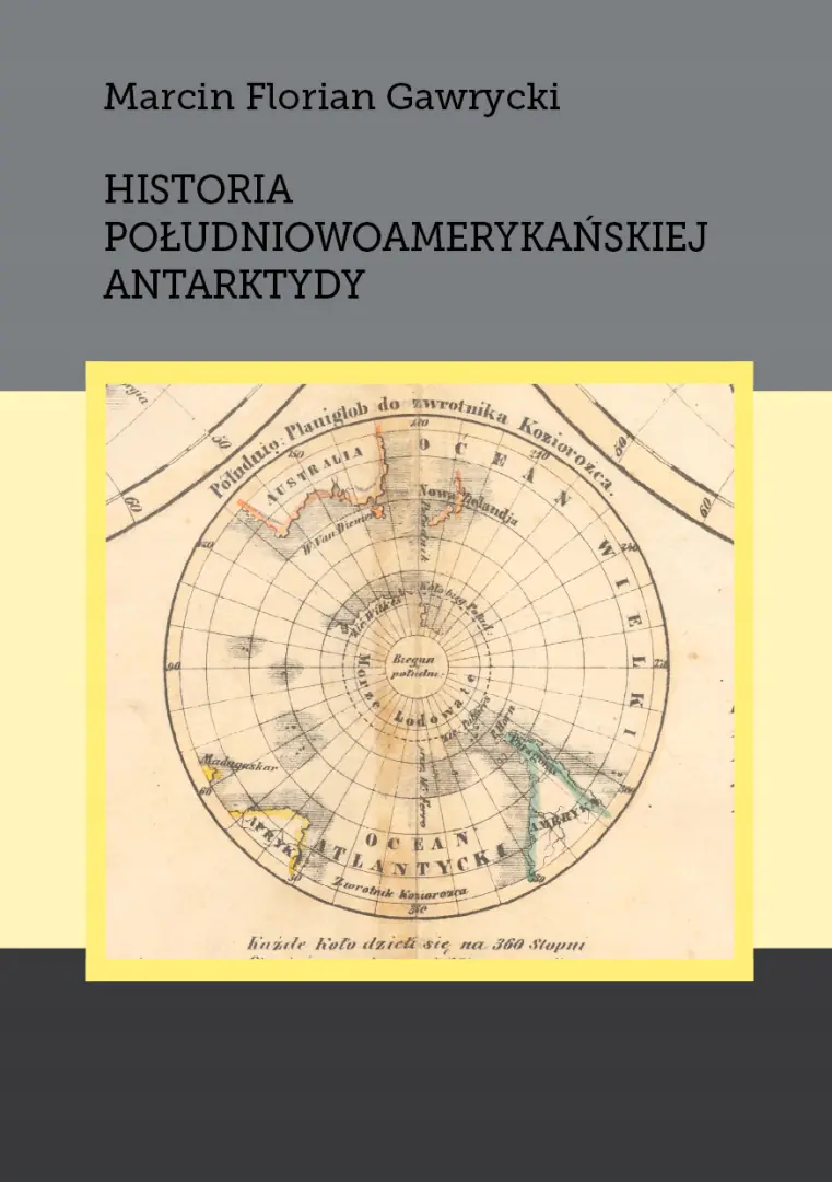 Książka - Historia południowoamerykańskiej Antarktydy