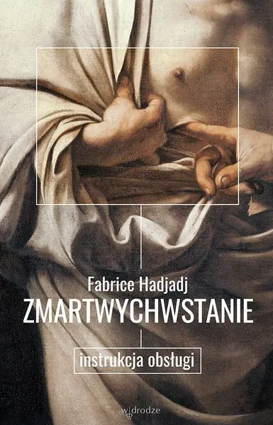 Książka - Zmartwychwstanie. Instrukcja obsługi