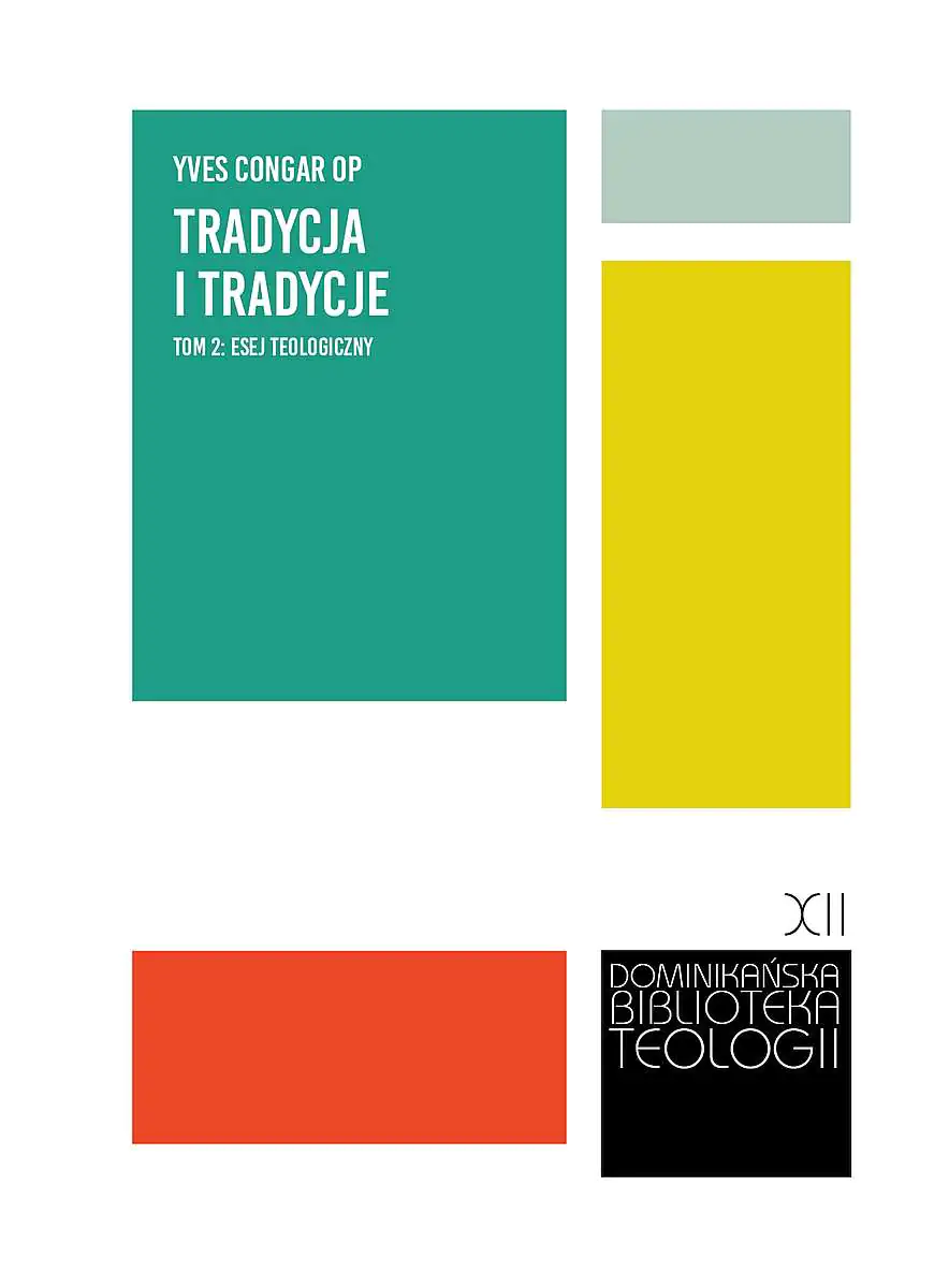 Książka - Tradycja i tradycje. Esej teologiczny