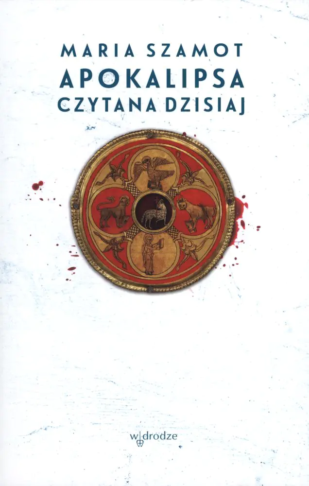 Książka - Apokalipsa czytana dzisiaj