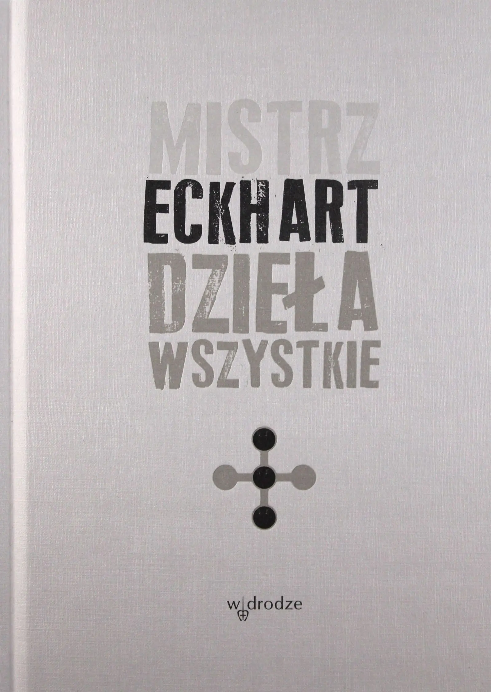 Książka - Mistrz Eckhart. Dzieła wszystkie. Tom 3
