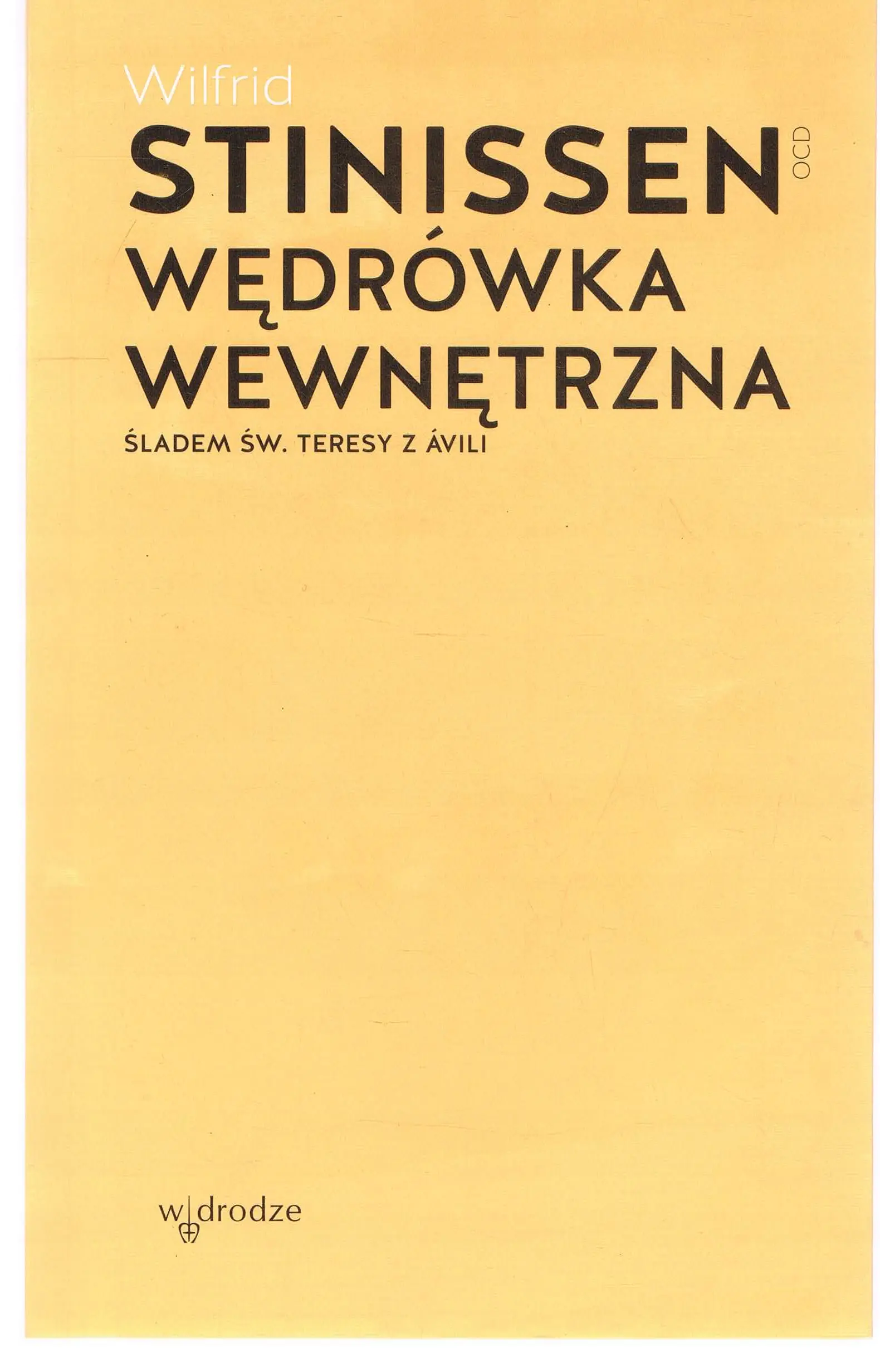Książka - Wędrówka wewnętrzna. Śladem św. Teresy z Ávili