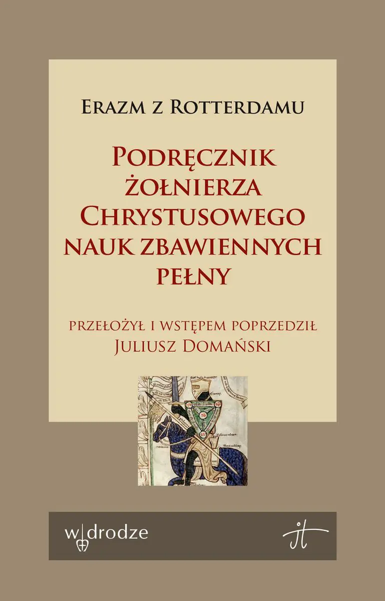 Książka - Podręcznik żołnierza Chrystusowego nauk zbawiennych pełny