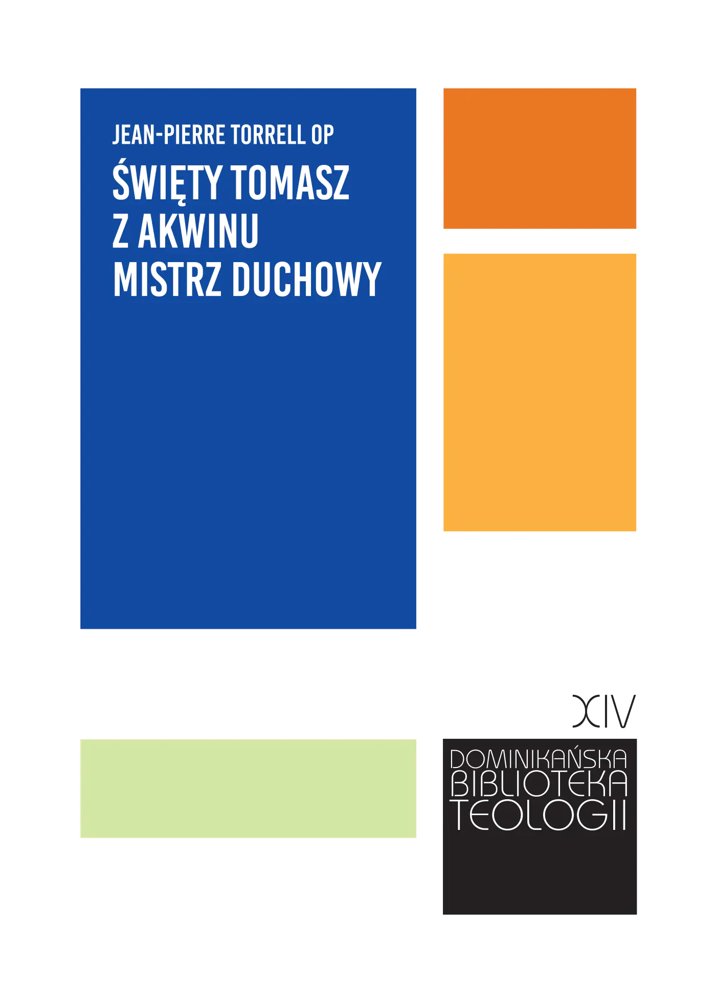 Książka - Święty Tomasz z Akwinu mistrz duchowy.