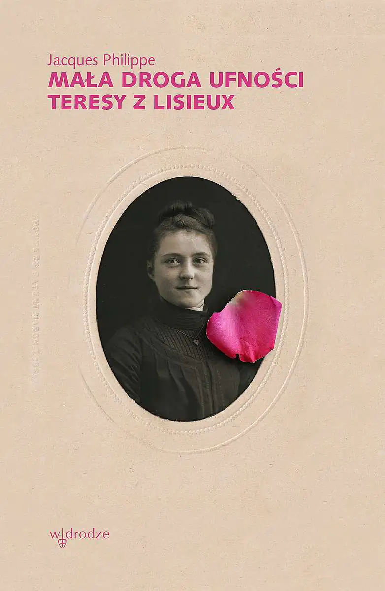Książka - Mała droga ufności Teresy z Lisieux
