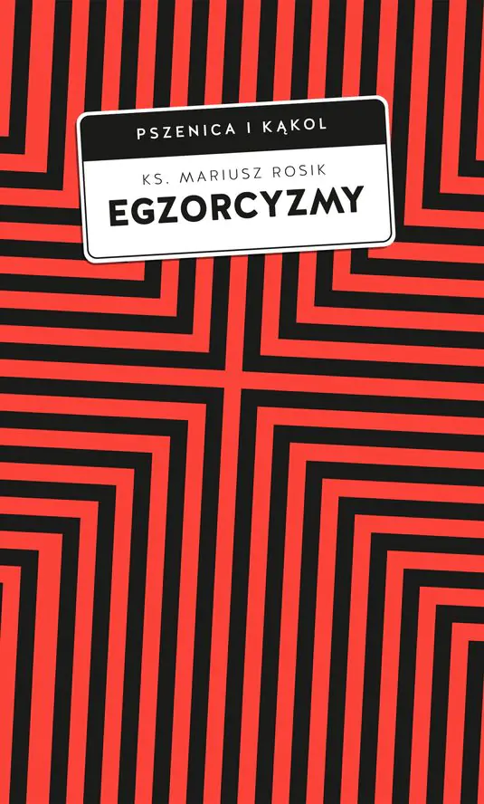 Książka - Egzorcyzmy. Historia, doktryna i praktyka