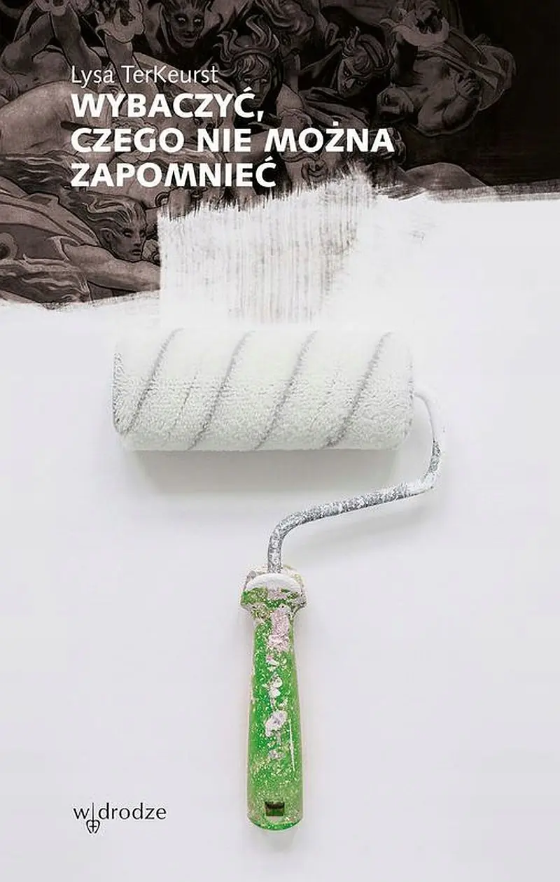 Książka - Wybaczyć, czego nie można zapomnieć