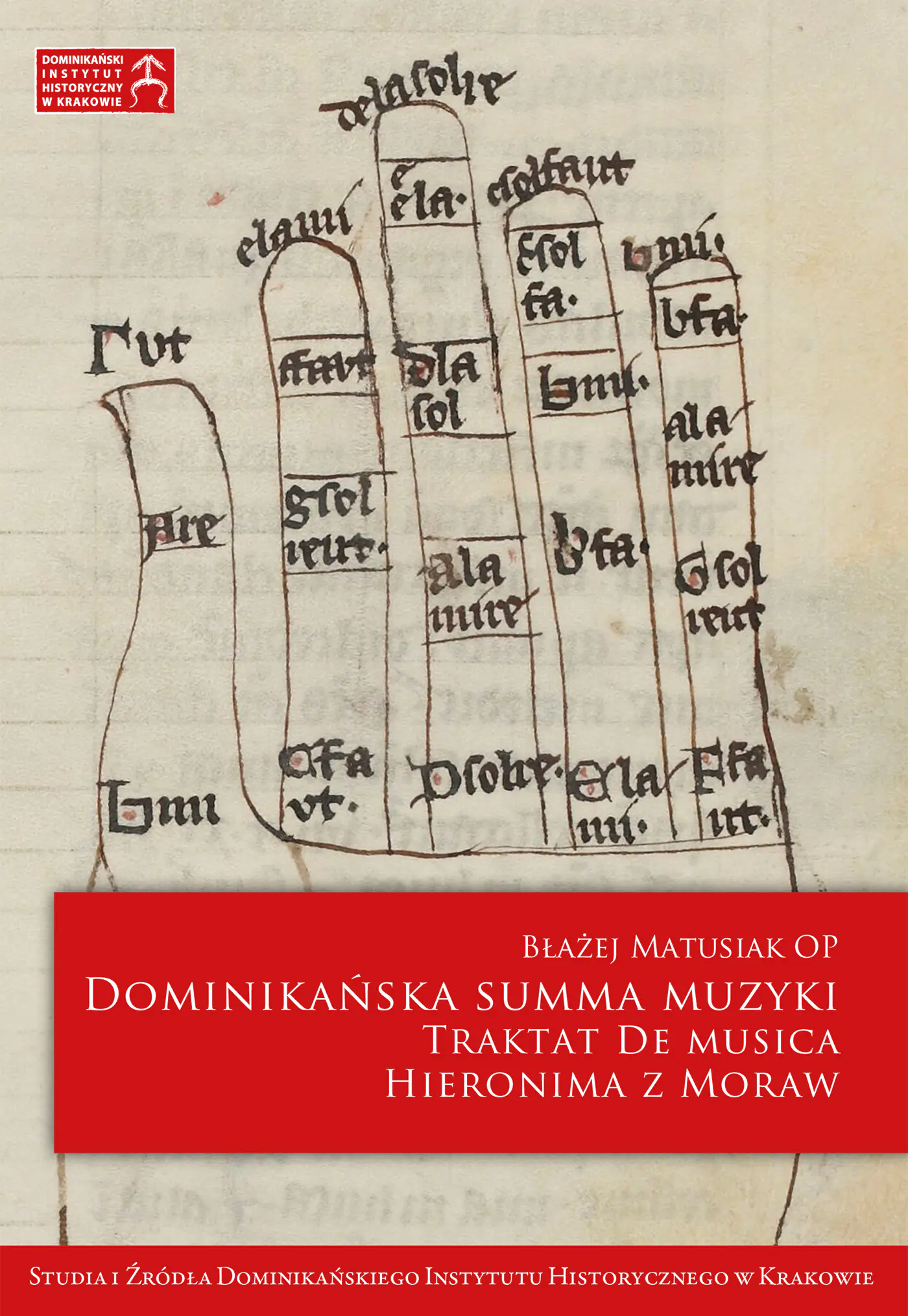 Książka - Dominikańska summa muzyki. Traktat De musica Hieronima z Moraw