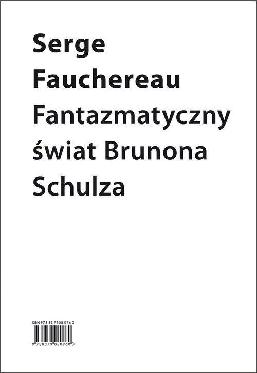 Książka - Fantazmatyczny świat Brunona Schulza