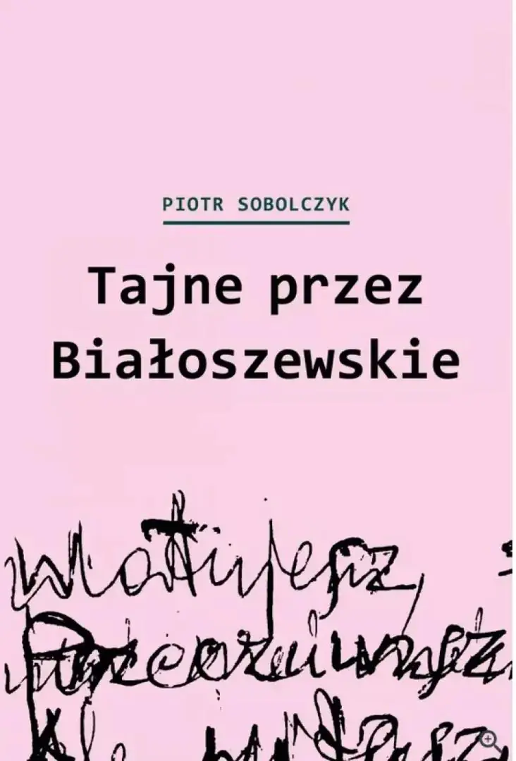 Książka - Tajne przez Białoszewskie