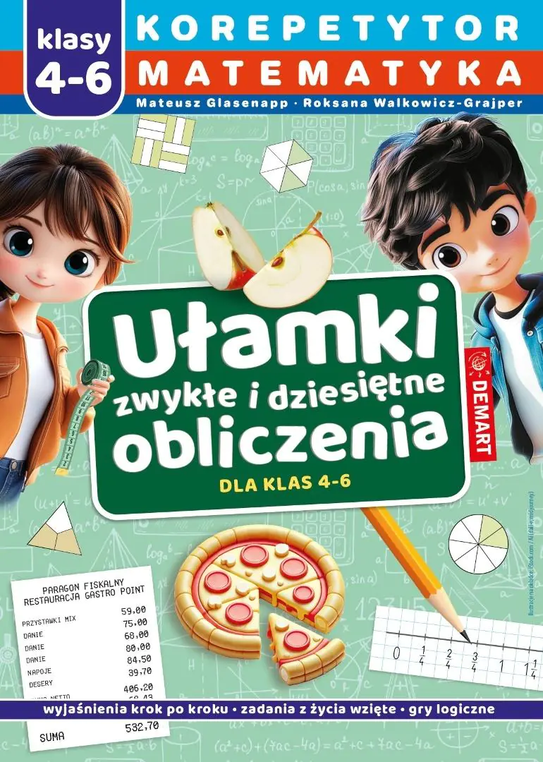 Książka - Korepetytor. Matematyka. Klasy 4-6. Ułamki zwykłe i dziesiętne, obliczenia