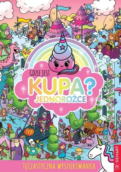 Książka - Gdzie jest kupa? Jednorożce