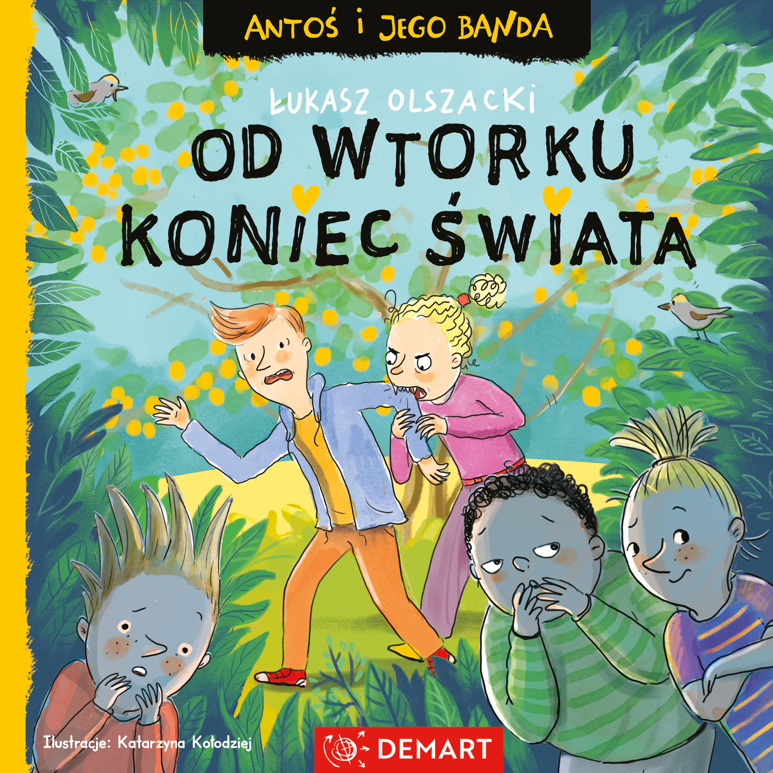 Książka - Antoś i jego banda. Od wtorku koniec świata. Seria detektywistyczna