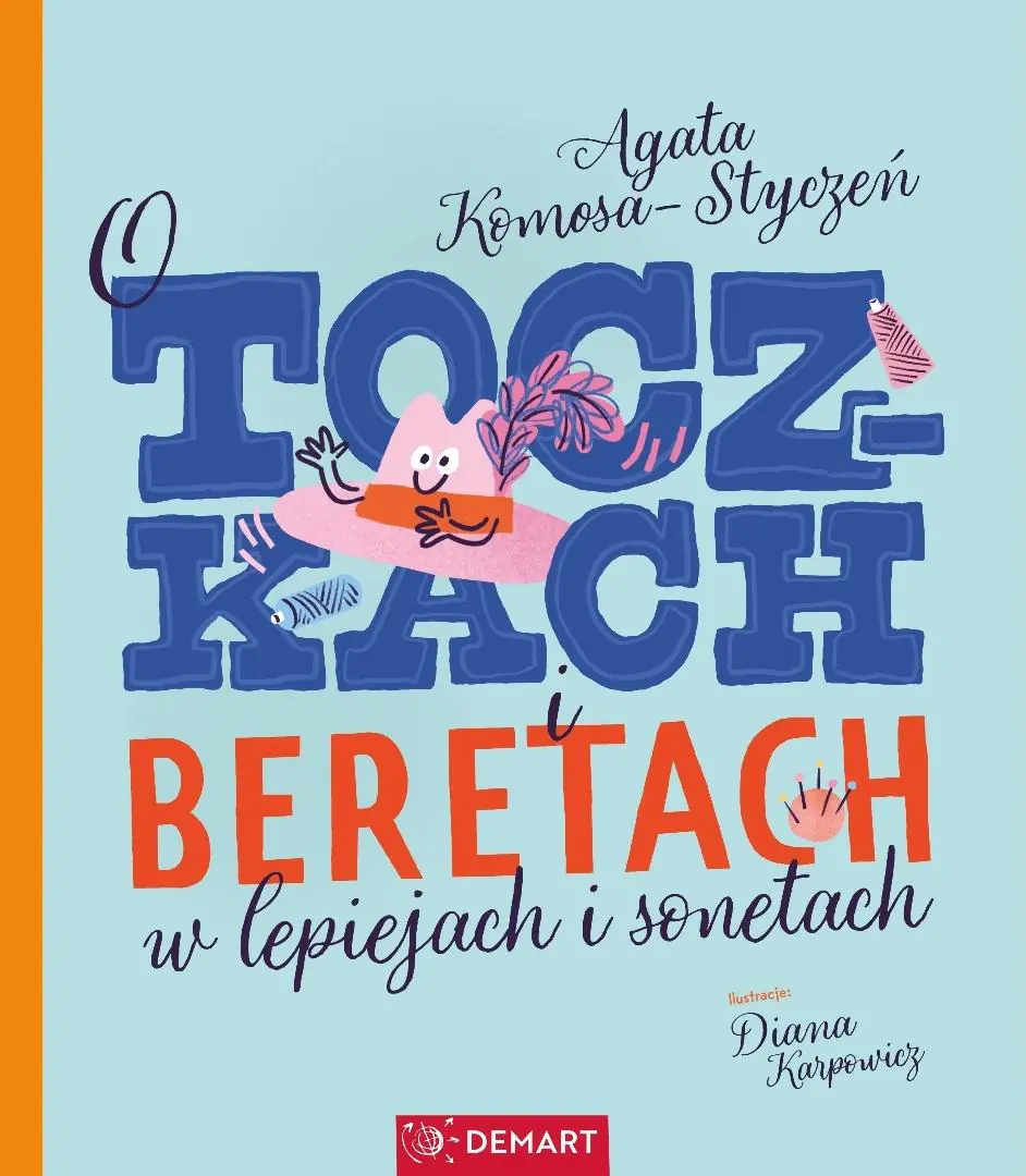 Książka - O toczkach i beretach w lepiejach i sonetach. Wiersze dla dzieci