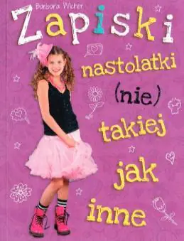 Zapiski nastolatki (nie) takiej jak inne