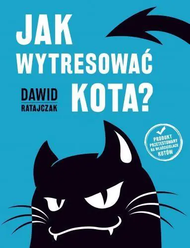 Jak wytresować kota?