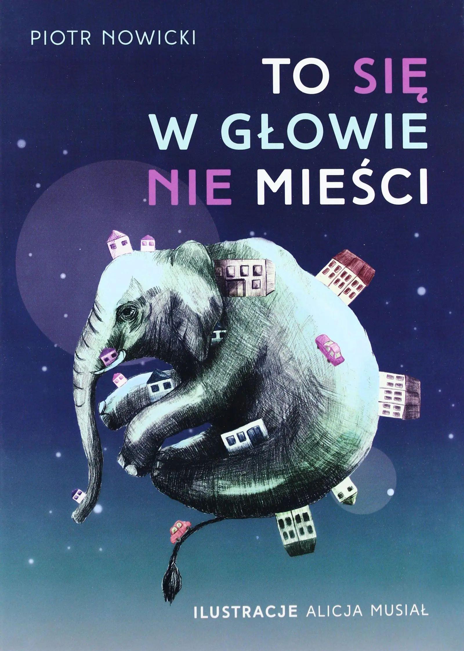 Książka - To się w głowie nie mieści