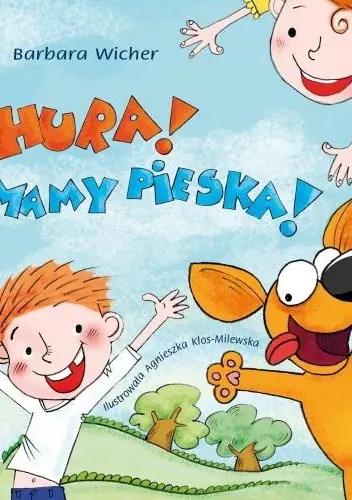 Książka - Hura! mamy pieska!