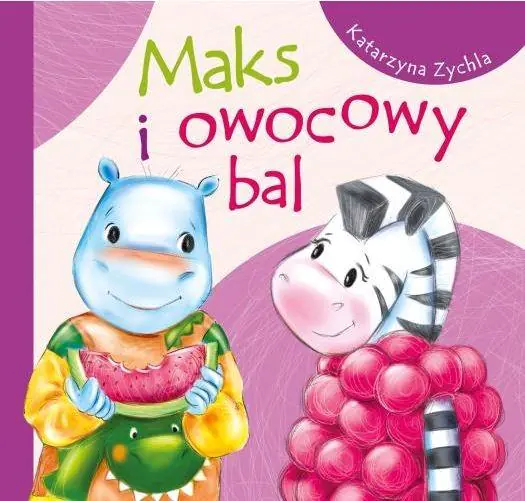 Książka - Maks i owocowy bal