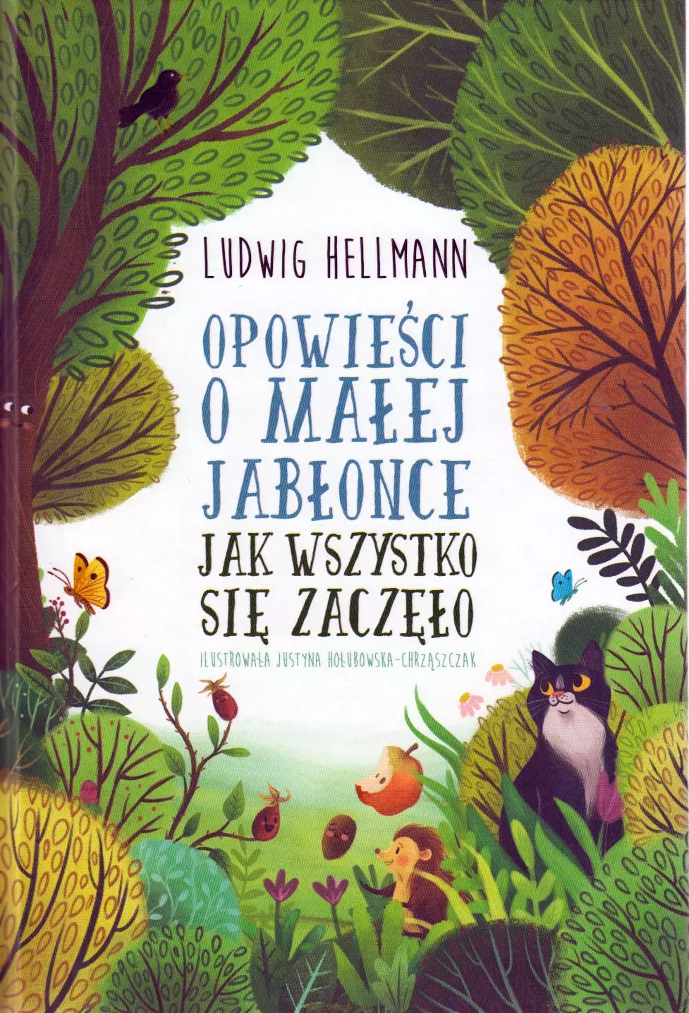 Książka - Opowieści o małej jabłonce. Jak wszystko się zaczęło