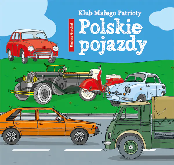 Książka - Klub małego patrioty. Polskie pojazdy