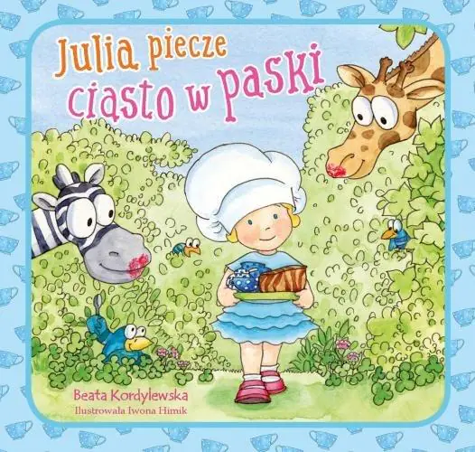 Książka - Julia piecze ciasto w paski