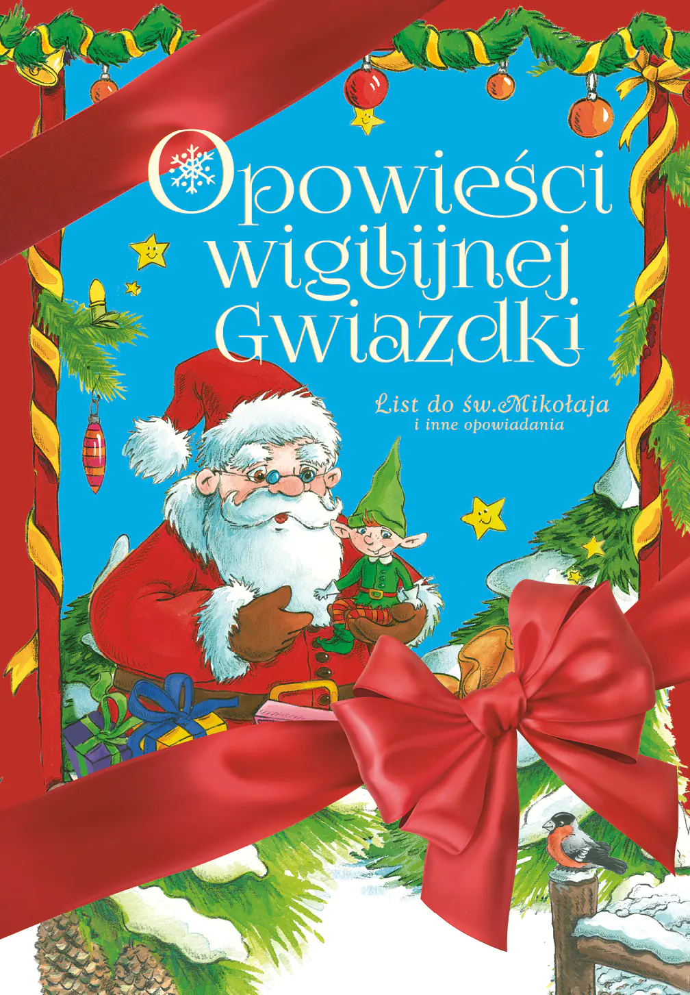 Książka - Opowieści wigilijnej gwiazdki. List do św. Mikołaja i inne opowiadania