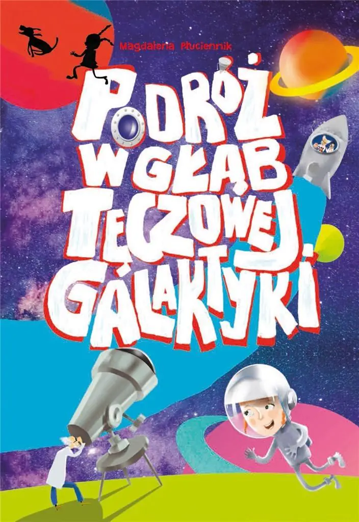 Książka - Podróż w głąb Tęczowej Galaktyki