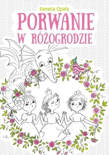 Porwanie w Różogrodzie