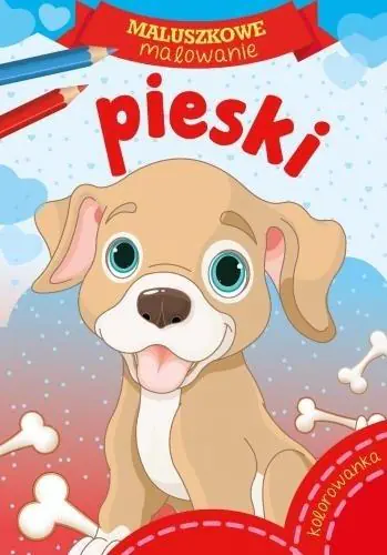 Książka - Skrzat, Malowanka A5 maluszkowe malowanie, Pieski, 157594