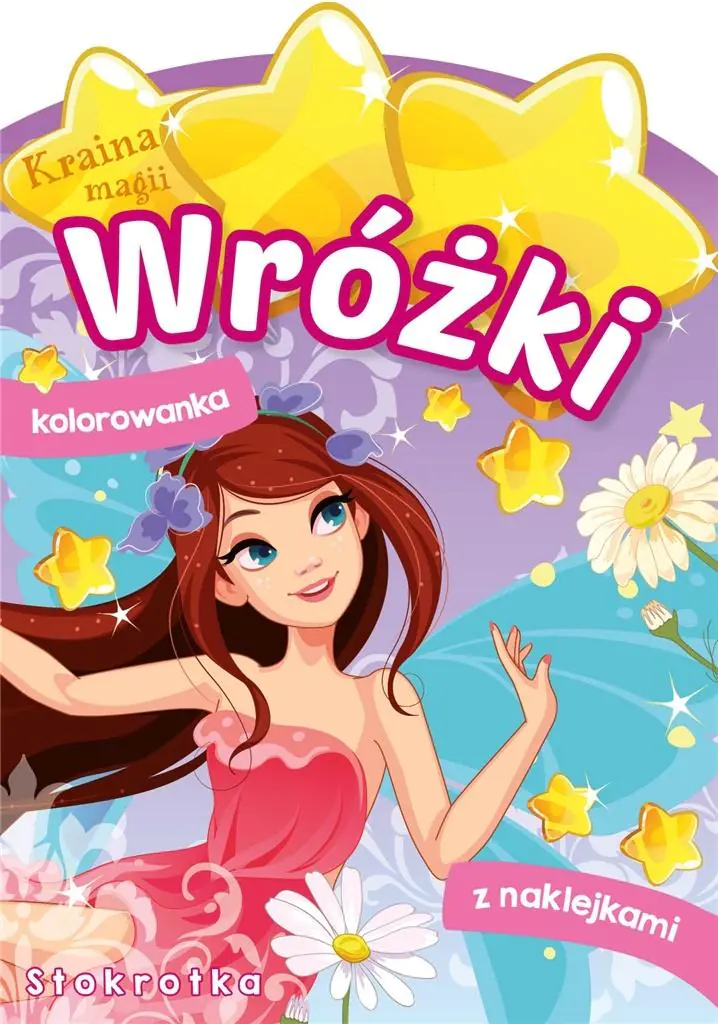 Książka - Skrzat, Malowanka A4, kraina magii Wróżki. Stokrotka naklejki, 158850