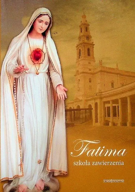 Książka - Fatima szkoła zawierzenia