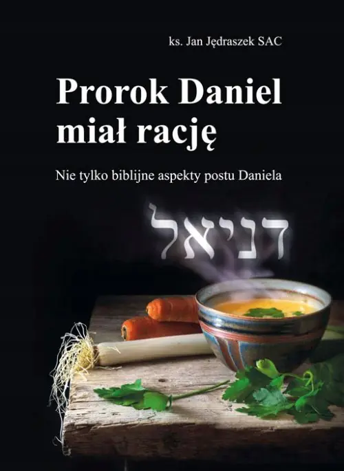 Książka - Prorok Daniel miał rację