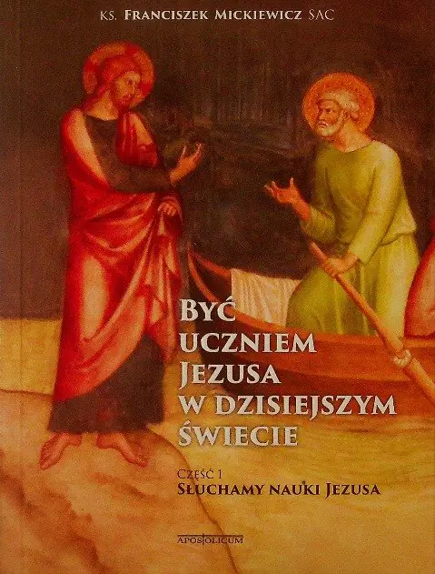Książka - Być uczniem Jezusa w dzisiejszym świecie