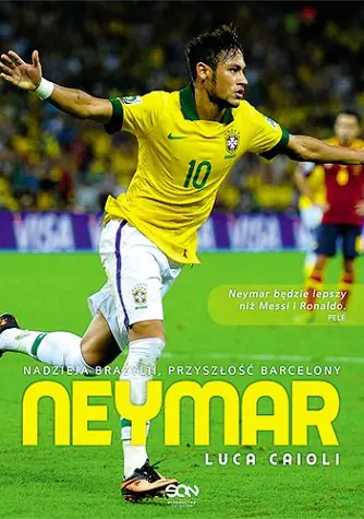 Książka - Neymar. Nadzieja Brazylii, przyszłość Barcelony