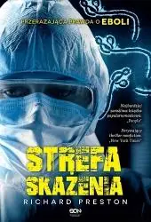 Strefa skażenia. Przerażająca prawda o Eboli