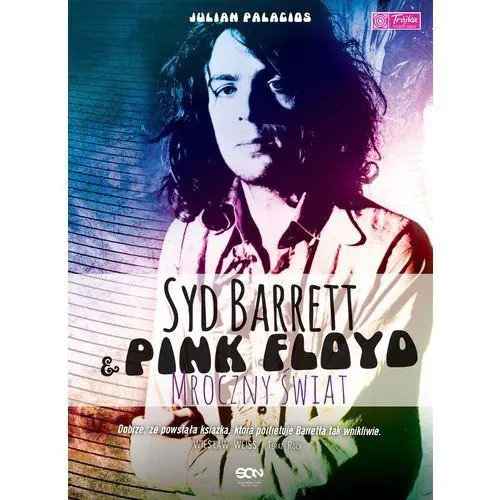 Książka - Syd Barrett & Pink Floyd. Mroczny świat