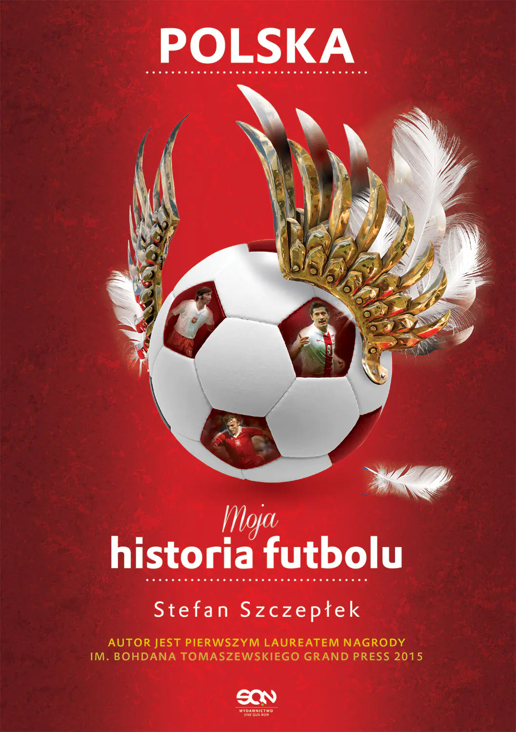 Książka - Moja historia futbolu. Tom 2. Polska