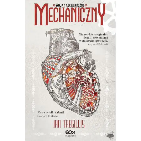 Mechaniczny. Wojny alchemiczne. Tom 1