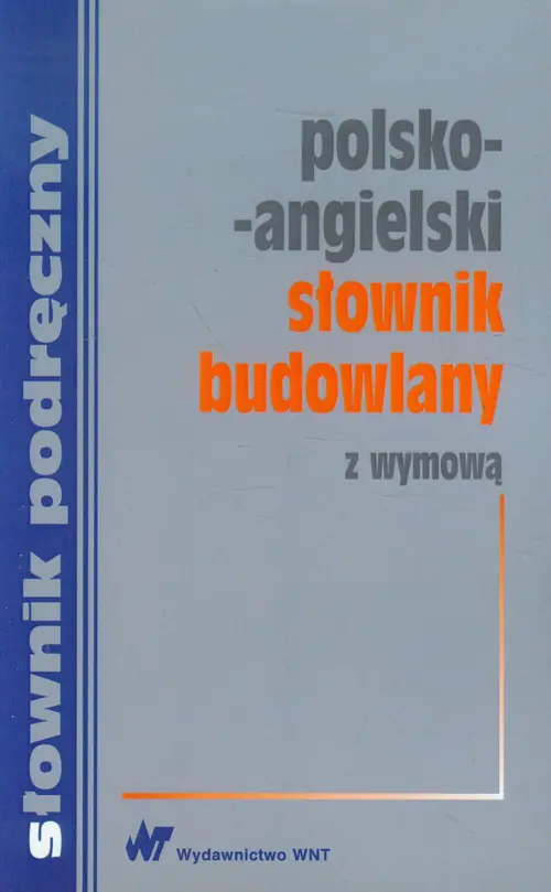 Książka - Polsko-angielski słownik budowlany z wymową