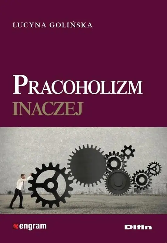 Książka - Pracoholizm inaczej