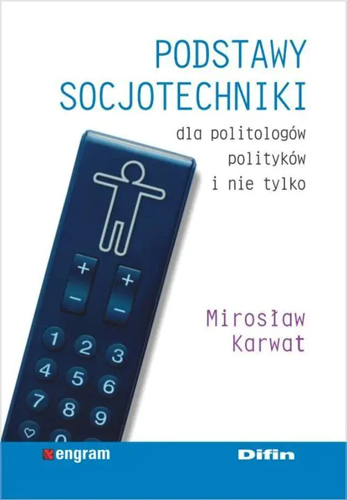 Książka - Podstawy socjotechniki dla politologów, polityków i nie tylko