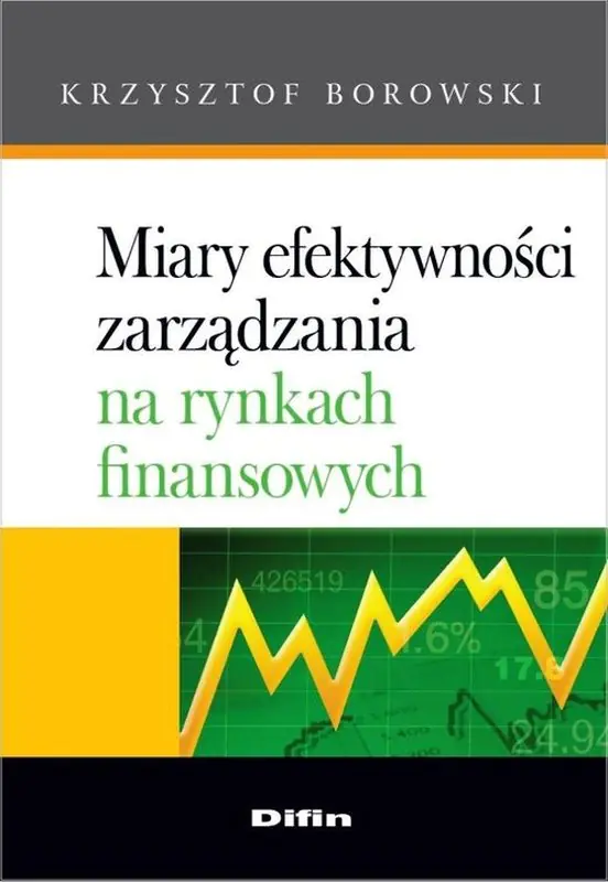Książka - Miary efektywności zarządzania na rynkach fin...