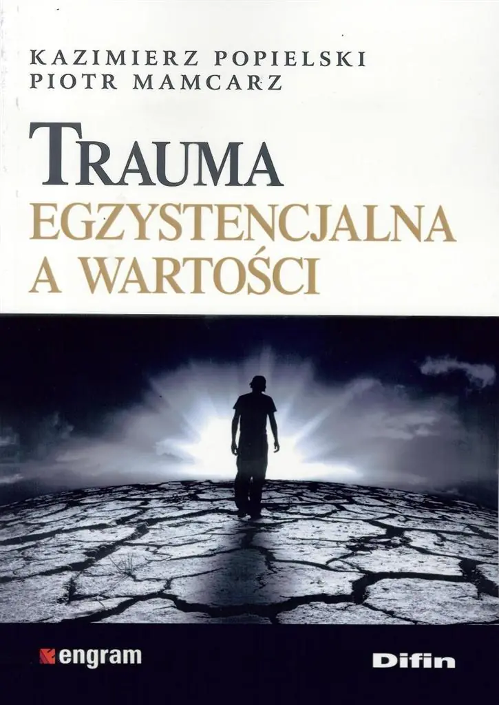 Trauma egzystencjalna a wartości