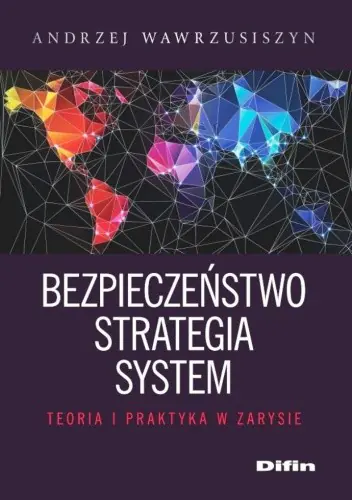 Książka - Bezpieczeństwo strategia system